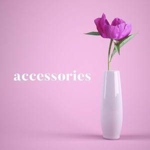Accessories!